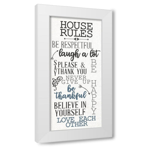 House Rules White Modern Wood Framed Art Print by Allen, Kimberly
