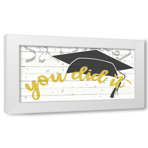 You Did It White Modern Wood Framed Art Print by Allen, Kimberly