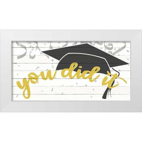 You Did It White Modern Wood Framed Art Print by Allen, Kimberly