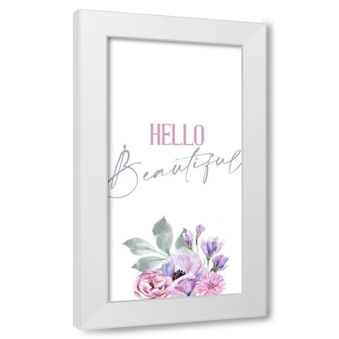 Hello Beautiful 1 White Modern Wood Framed Art Print by Allen, Kimberly