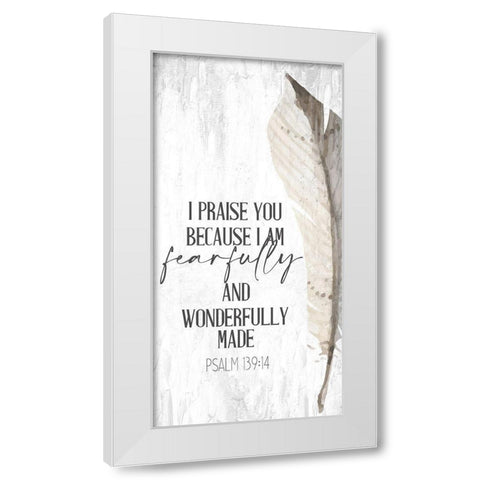 I Praise White Modern Wood Framed Art Print by Allen, Kimberly