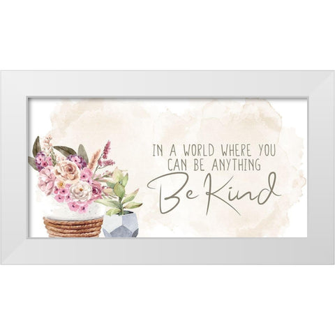 Be Kind White Modern Wood Framed Art Print by Allen, Kimberly