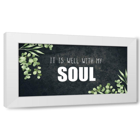 It Is Well With My Soul White Modern Wood Framed Art Print by Allen, Kimberly