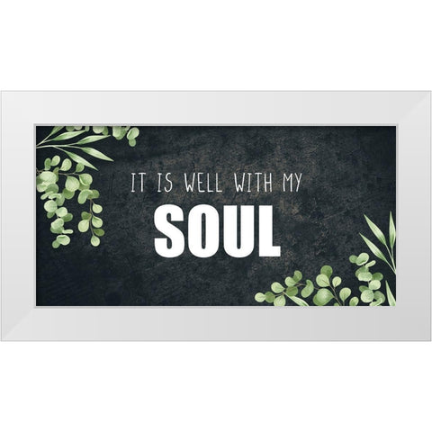 It Is Well With My Soul White Modern Wood Framed Art Print by Allen, Kimberly