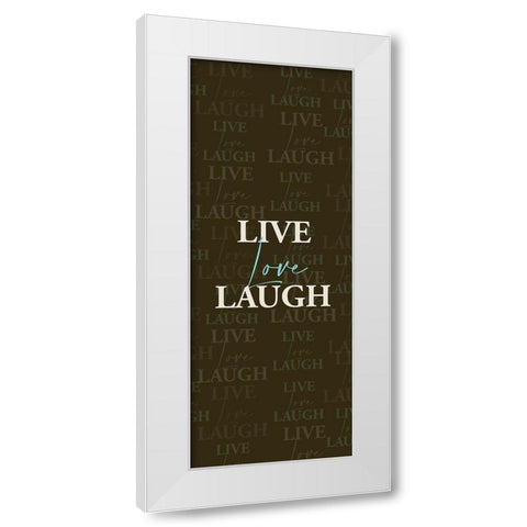 Live Love White Modern Wood Framed Art Print by Allen, Kimberly