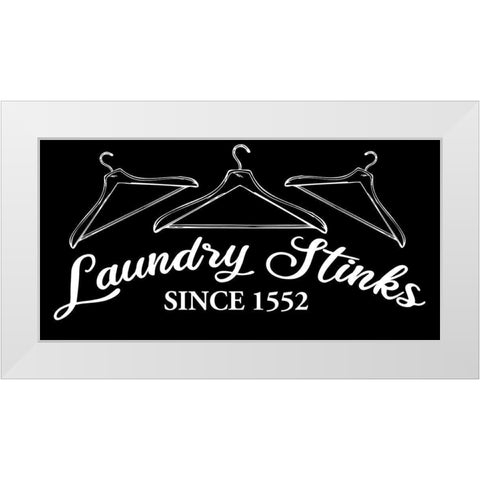 Laundry Stinks White Modern Wood Framed Art Print by Allen, Kimberly