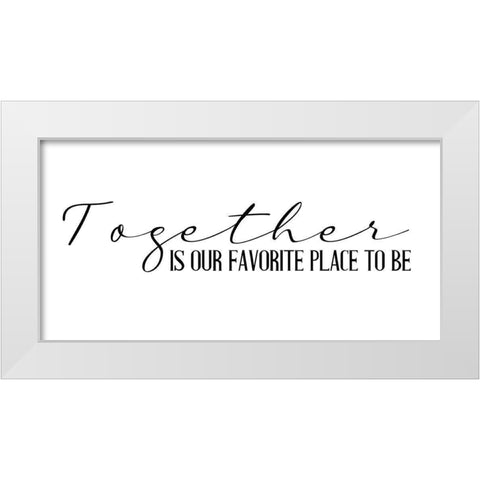 Together Is White Modern Wood Framed Art Print by Allen, Kimberly
