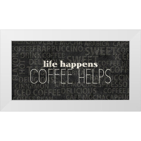 Life Happens 1 White Modern Wood Framed Art Print by Allen, Kimberly