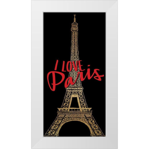 I Love Paris 1 White Modern Wood Framed Art Print by Allen, Kimberly
