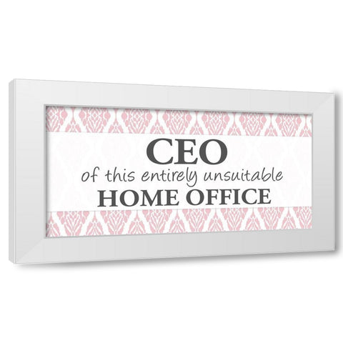 CEO White Modern Wood Framed Art Print by Allen, Kimberly