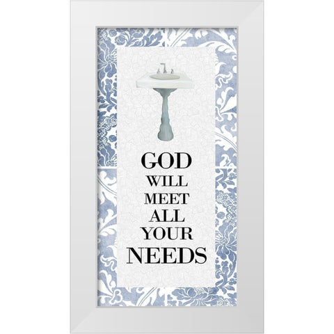 God Will Meet All 1 White Modern Wood Framed Art Print by Allen, Kimberly