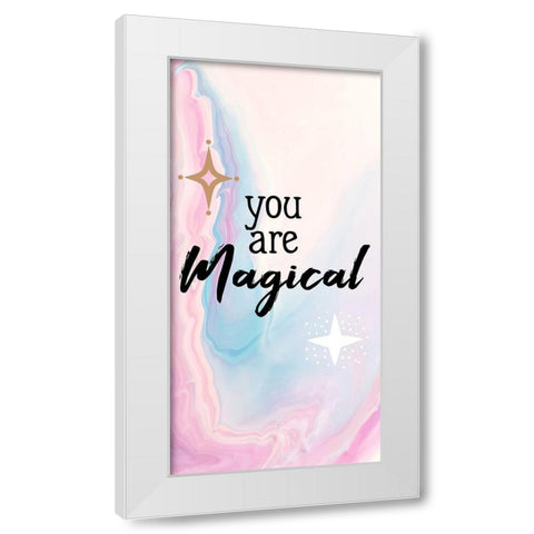 You Are Magical 1 White Modern Wood Framed Art Print by Allen, Kimberly