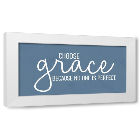 Choose Grace White Modern Wood Framed Art Print by Allen, Kimberly
