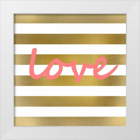Pink And Gold Love White Modern Wood Framed Art Print by Allen, Kimberly