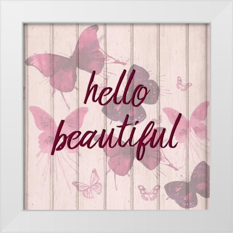 Hello Beautiful White Modern Wood Framed Art Print by Allen, Kimberly