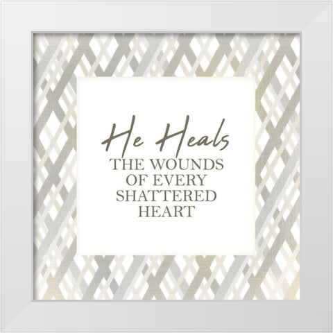He Heals White Modern Wood Framed Art Print by Kimberly, Allen