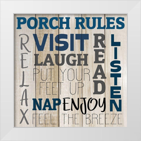 Porch Rules White Modern Wood Framed Art Print by Kimberly, Allen