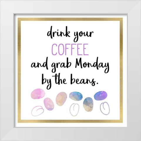 Just Coffee 4 White Modern Wood Framed Art Print by Kimberly, Allen