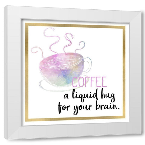 Just Coffee 5 White Modern Wood Framed Art Print by Kimberly, Allen