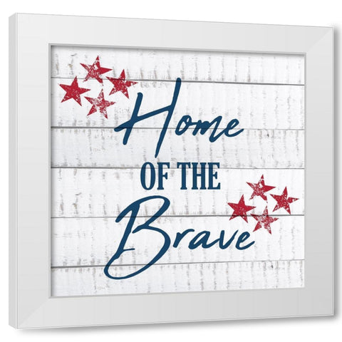 Home of the Brave White Modern Wood Framed Art Print by Kimberly, Allen