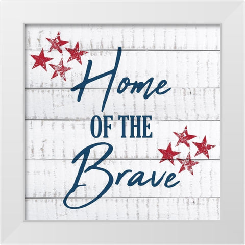 Home of the Brave White Modern Wood Framed Art Print by Kimberly, Allen