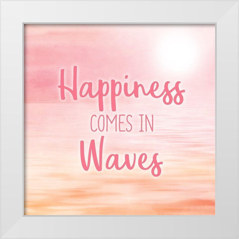 Happiness comes in Waves White Modern Wood Framed Art Print by Kimberly, Allen