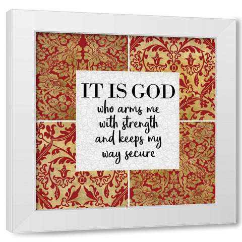 It is God White Modern Wood Framed Art Print by Kimberly, Allen