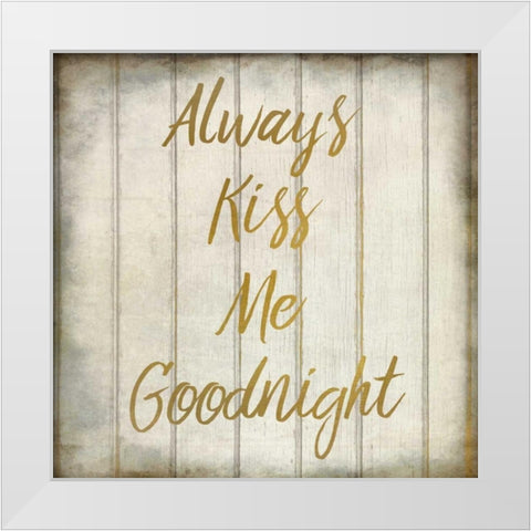 Always Kiss Me White Modern Wood Framed Art Print by Allen, Kimberly