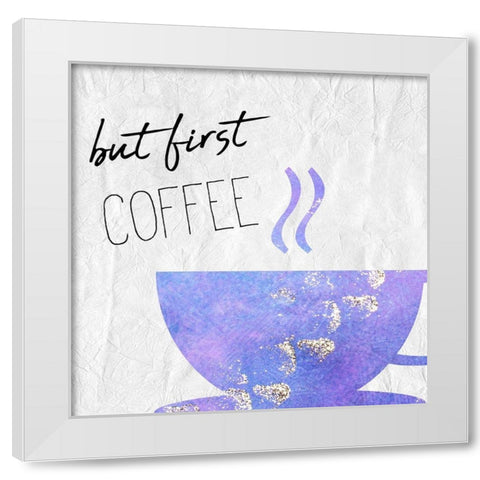 Coffee  Days 3 White Modern Wood Framed Art Print by Kimberly, Allen