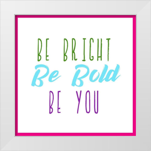 Be Bright White Modern Wood Framed Art Print by Kimberly, Allen
