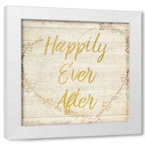 Happily Ever After White Modern Wood Framed Art Print by Allen, Kimberly
