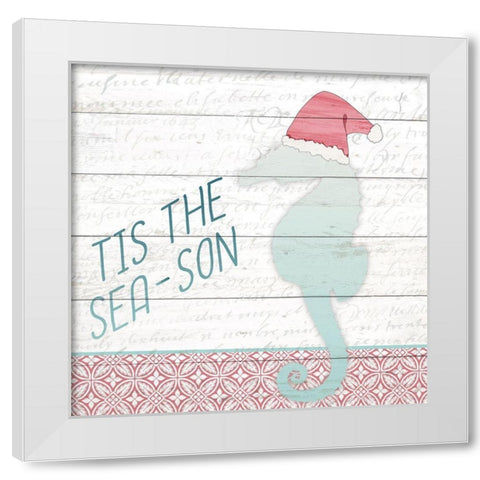 Tis the Sea-Son White Modern Wood Framed Art Print by Kimberly, Allen