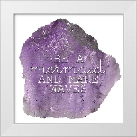 Lets Be Mermaids 3 White Modern Wood Framed Art Print by Kimberly, Allen