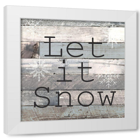 Let it Snow White Modern Wood Framed Art Print by Kimberly, Allen