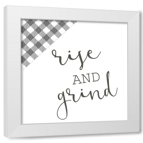 Rise and Grind 2 White Modern Wood Framed Art Print by Kimberly, Allen