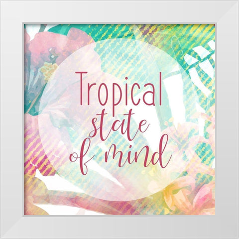 Tropical State 2 White Modern Wood Framed Art Print by Kimberly, Allen