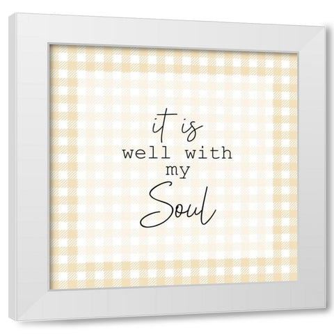 It is Well White Modern Wood Framed Art Print by Kimberly, Allen