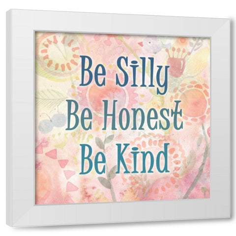 Be Silly White Modern Wood Framed Art Print by Allen, Kimberly