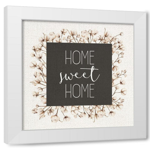 Home Sweet Home Cotton White Modern Wood Framed Art Print by Kimberly, Allen