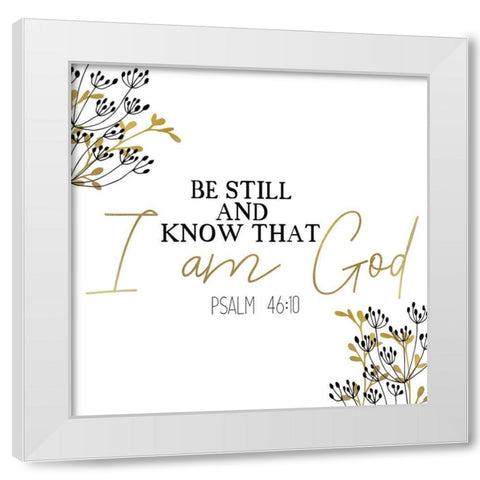 I am God Square White Modern Wood Framed Art Print by Kimberly, Allen