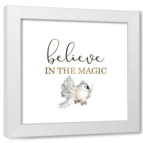 Believe in the Magic White Modern Wood Framed Art Print by Kimberly, Allen