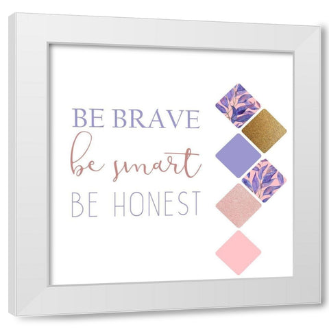Be Strong 2 White Modern Wood Framed Art Print by Kimberly, Allen