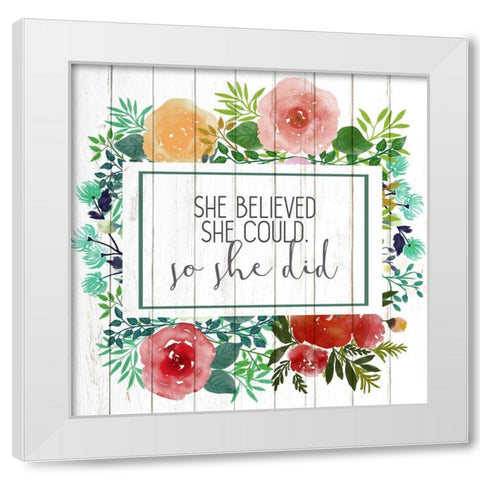She Believed 2 White Modern Wood Framed Art Print by Allen, Kimberly