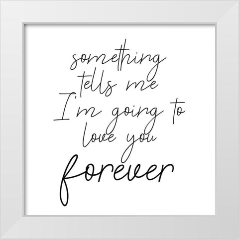 Forever White Background White Modern Wood Framed Art Print by Allen, Kimberly