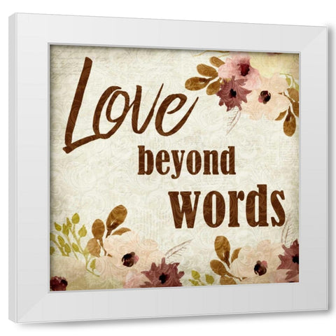 Love beyond Words White Modern Wood Framed Art Print by Allen, Kimberly
