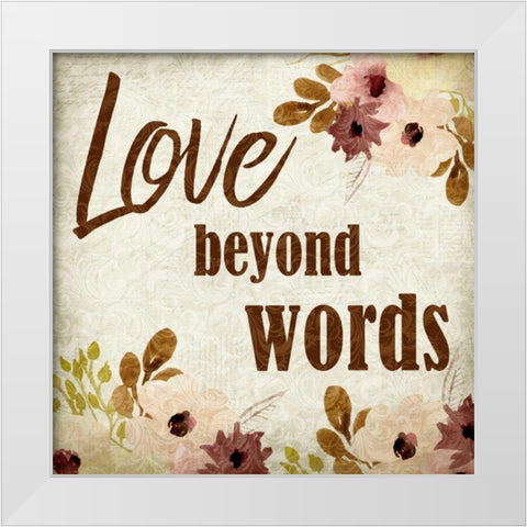 Love beyond Words White Modern Wood Framed Art Print by Allen, Kimberly