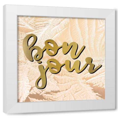Bon Jour White Modern Wood Framed Art Print by Allen, Kimberly