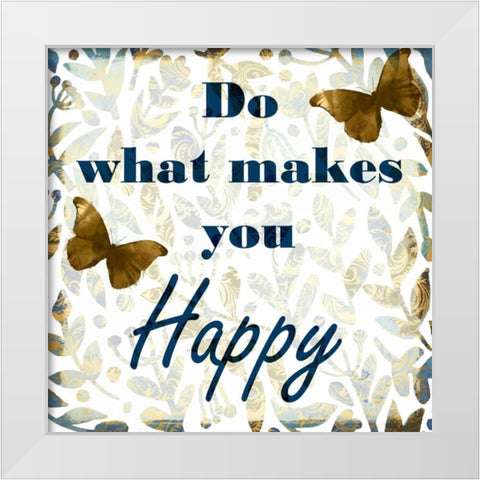 Do What Makes White Modern Wood Framed Art Print by Allen, Kimberly