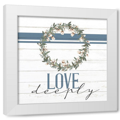 Love Deeply White Modern Wood Framed Art Print by Allen, Kimberly