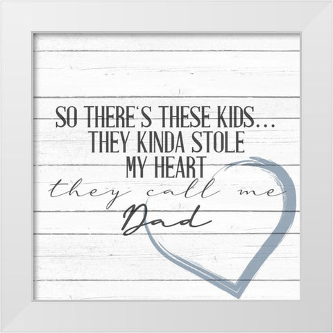 Call Me Dad White Modern Wood Framed Art Print by Allen, Kimberly
